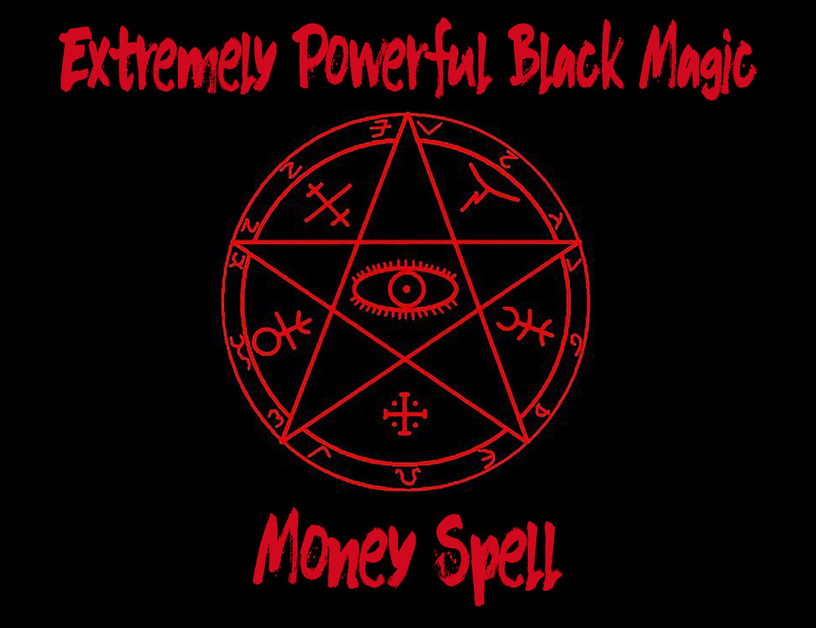 Black Magic Money and Success Spell Casting
